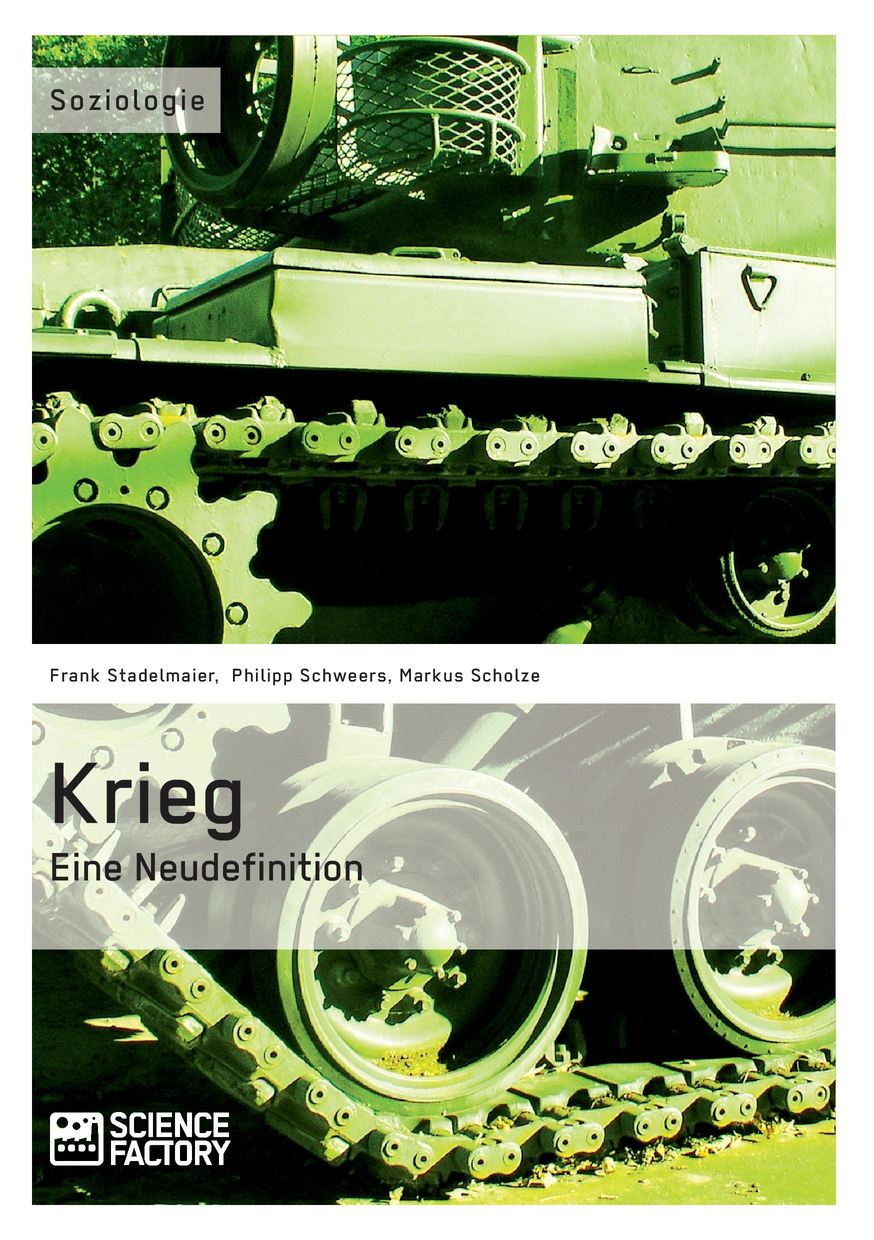 Krieg. Eine Neudefinition