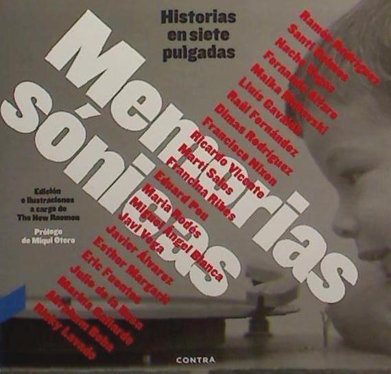 Memorias sónicas : historias en siete pulgadas