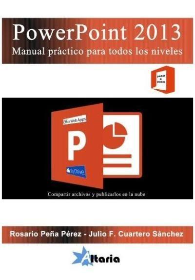 PowerPoint 2013 : manual práctico para todos los niveles