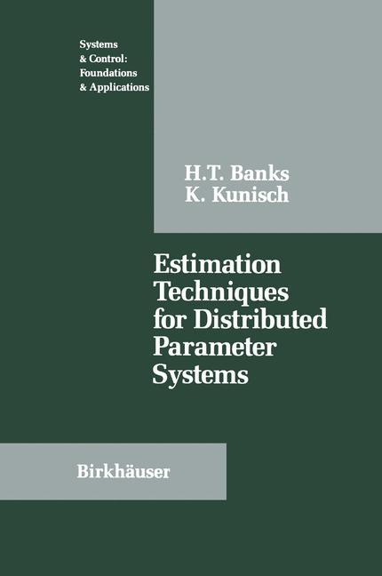 Estimation Techniques for Distributed Parameter Systems