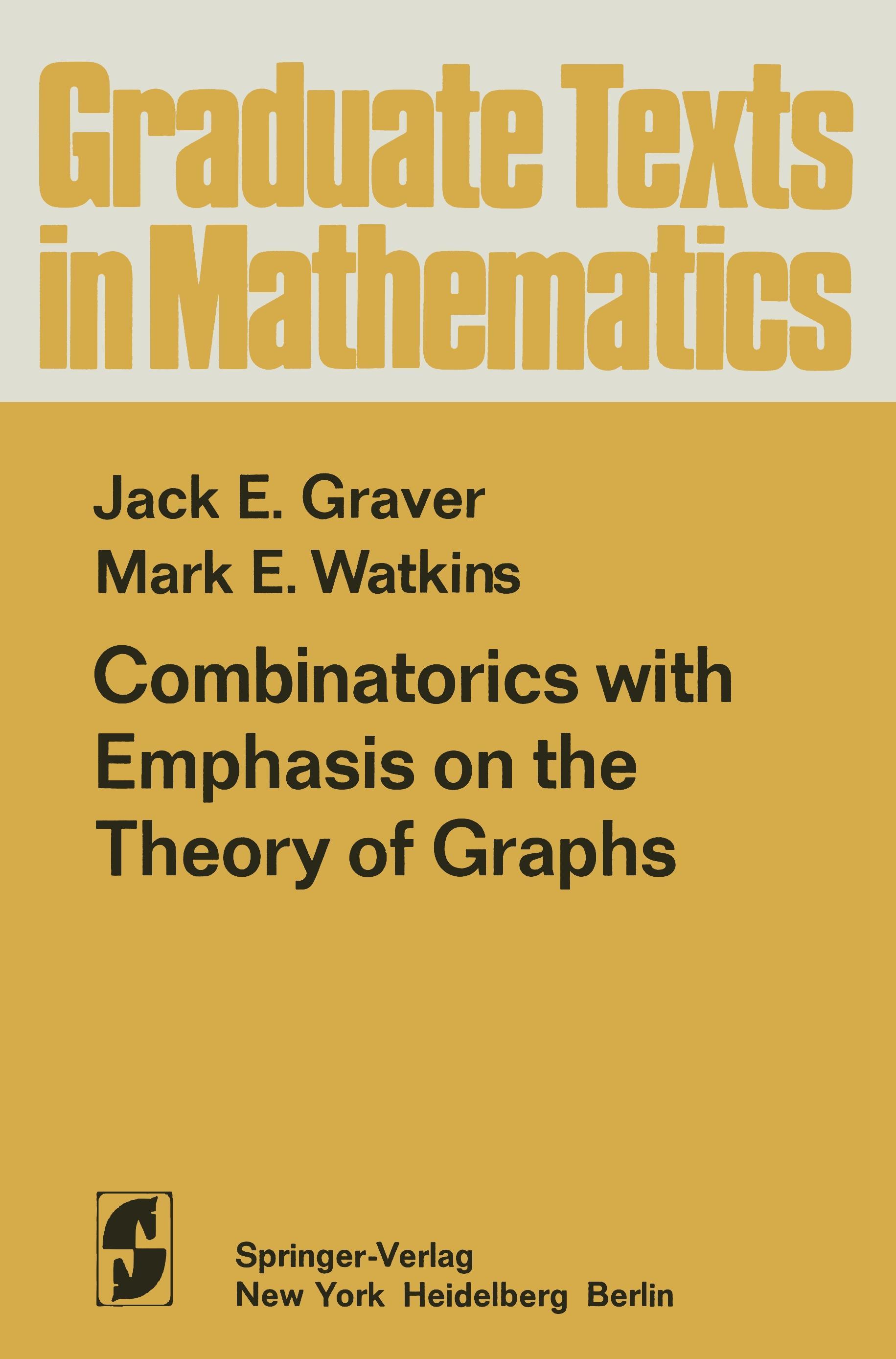 Combinatorics with Emphasis on the Theory of Graphs