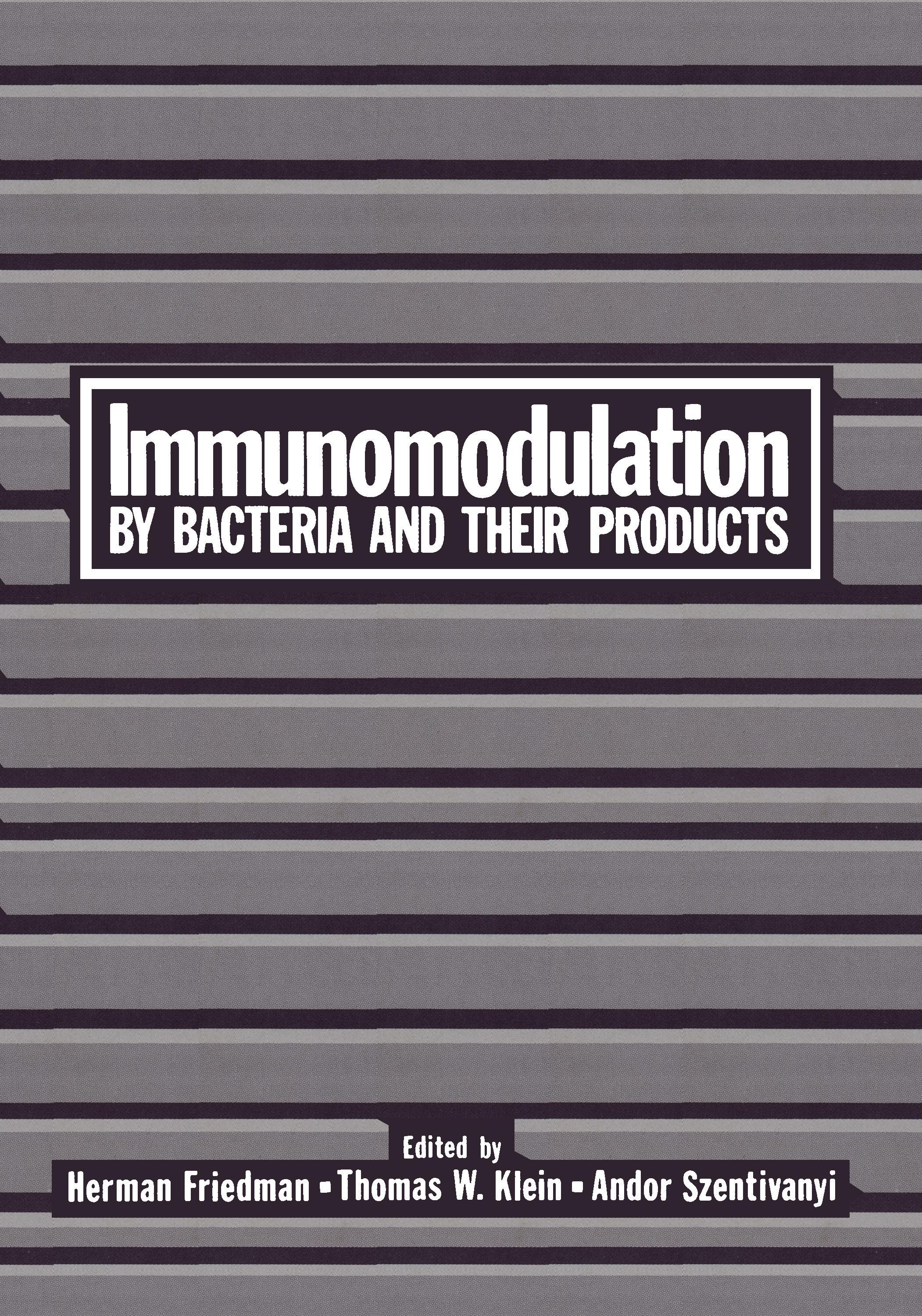 Immunomodulation by Bacteria and Their Products