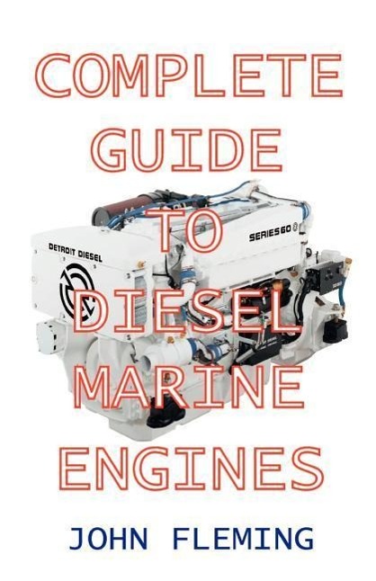 Complete Guide to Diesel Marine Engines