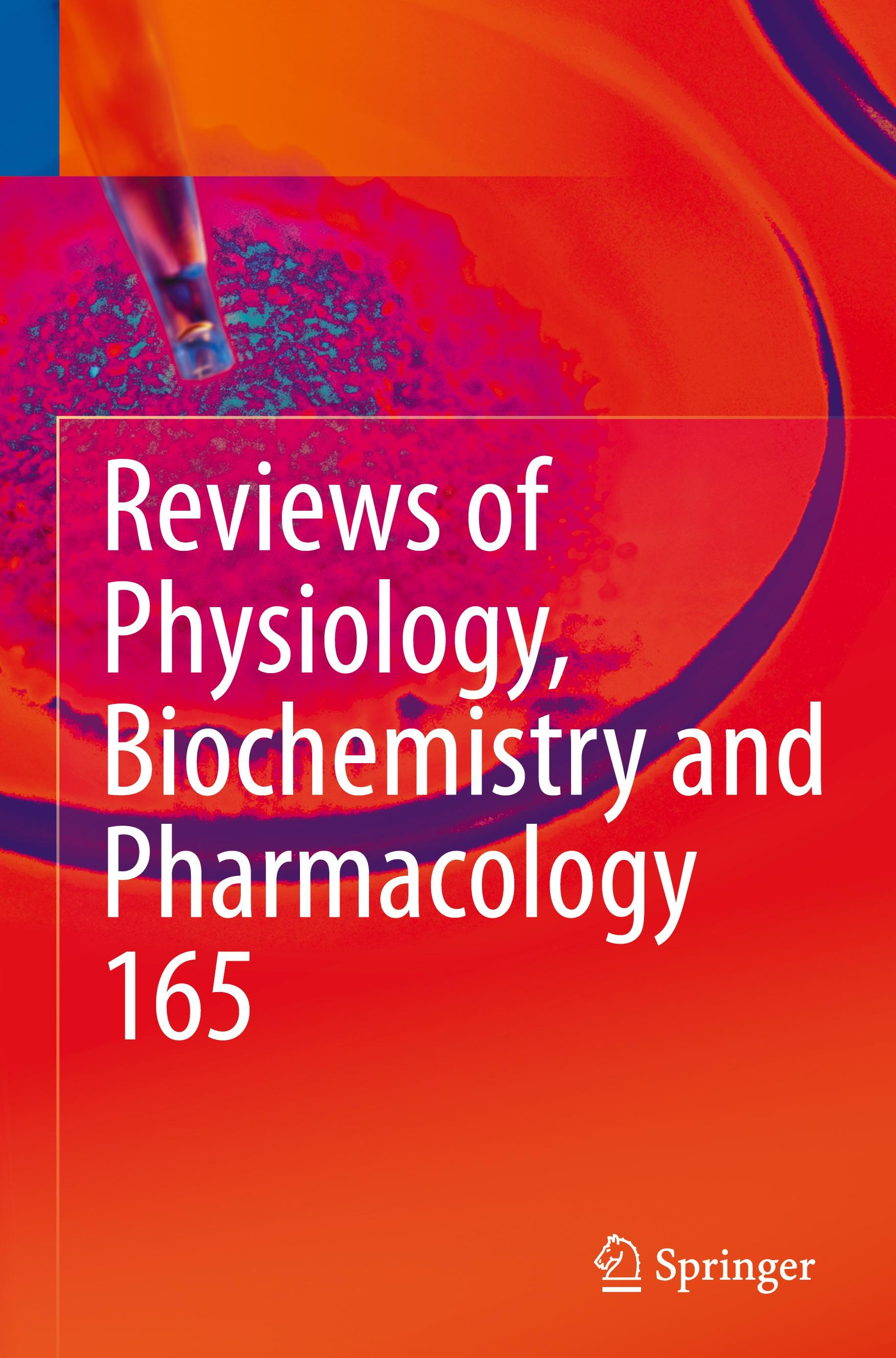 Reviews of Physiology, Biochemistry and Pharmacology, Vol. 165