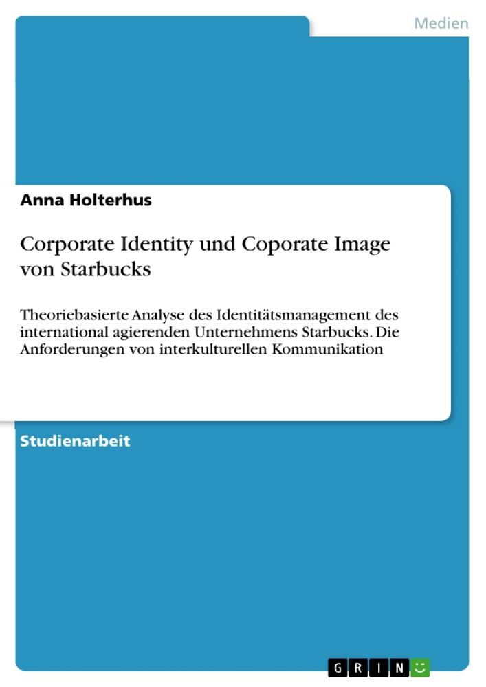 Corporate Identity und Coporate Image von Starbucks