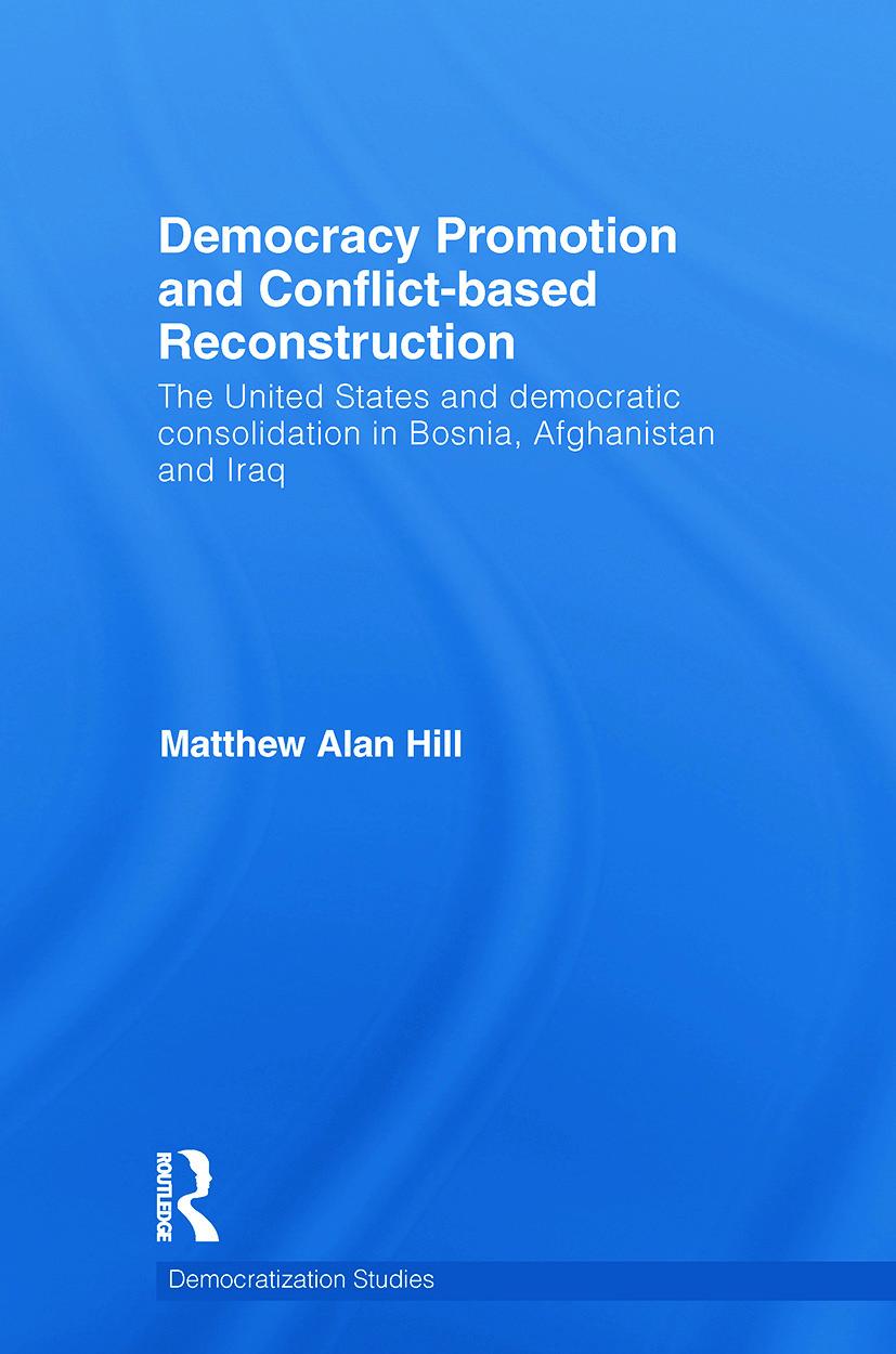 Democracy Promotion and Conflict-Based Reconstruction