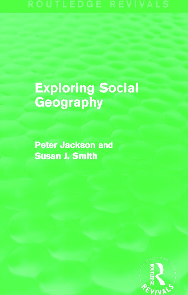 Exploring Social Geography (Routledge Revivals)