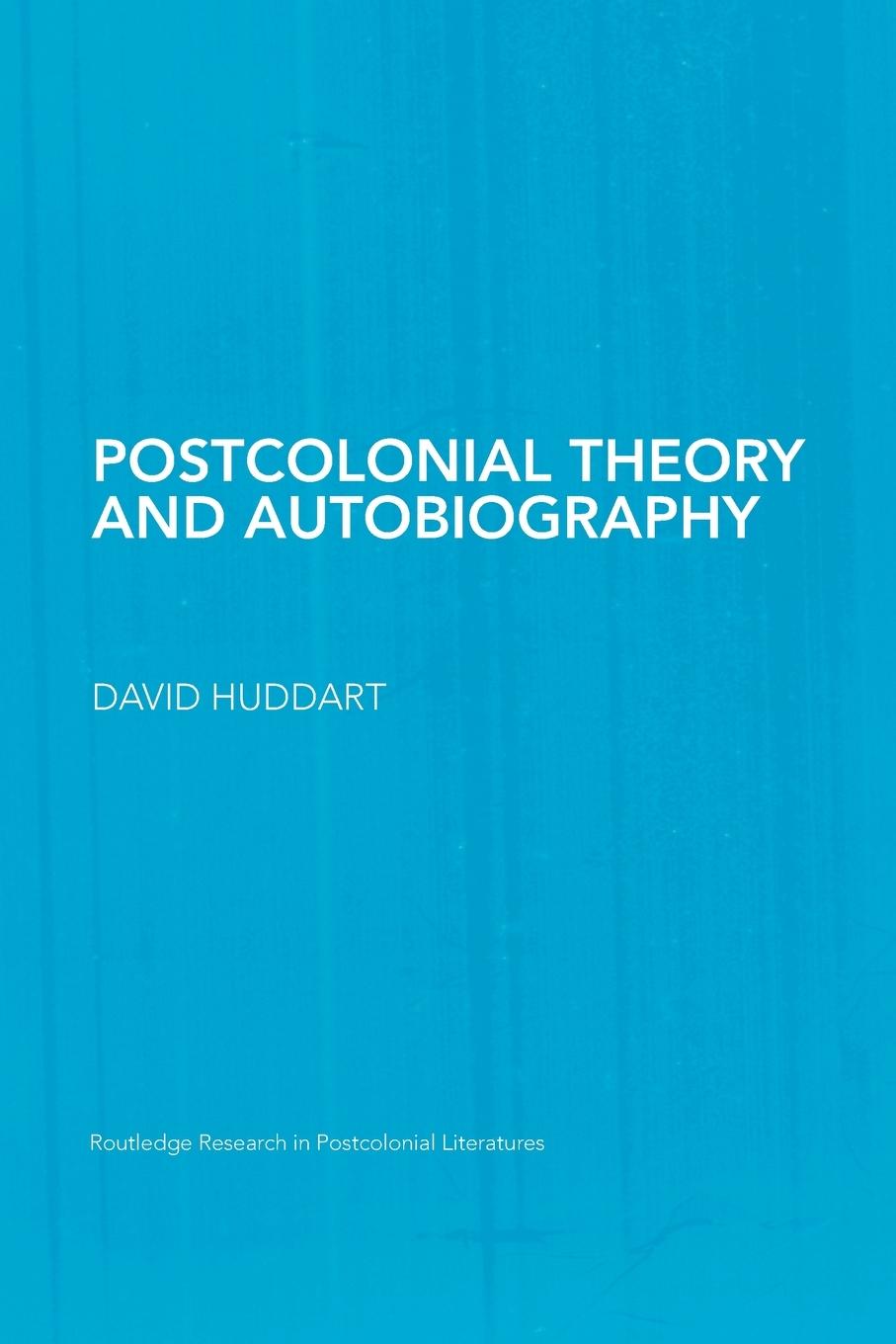 Postcolonial Theory and Autobiography