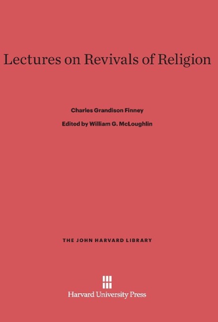 Lectures on Revivals of Religion