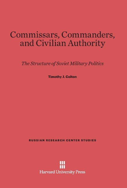 Commissars, Commanders, and Civilian Authority