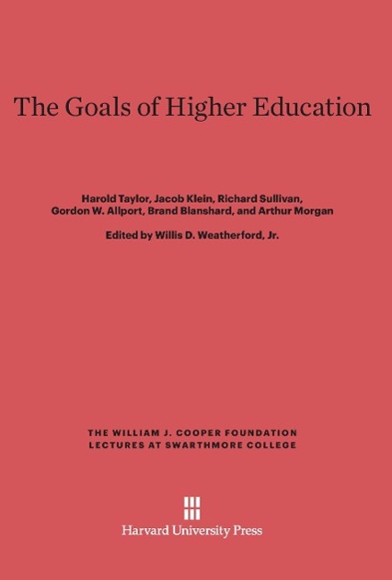 The Goals of Higher Education