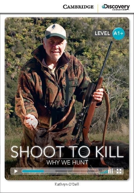 Shoot to Kill: Why We Hunt High Beginning Book with Online Access