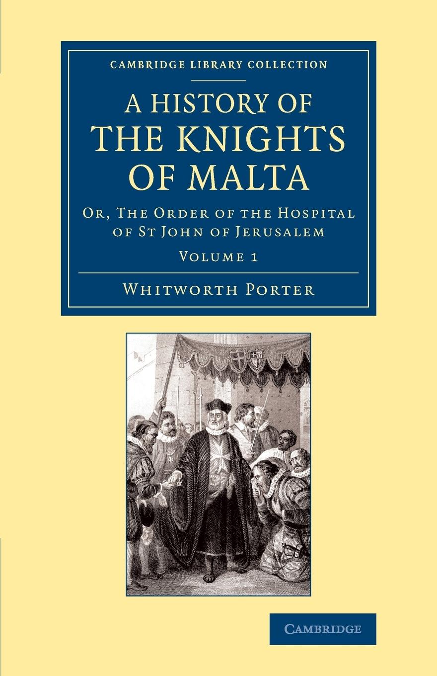 A History of the Knights of Malta