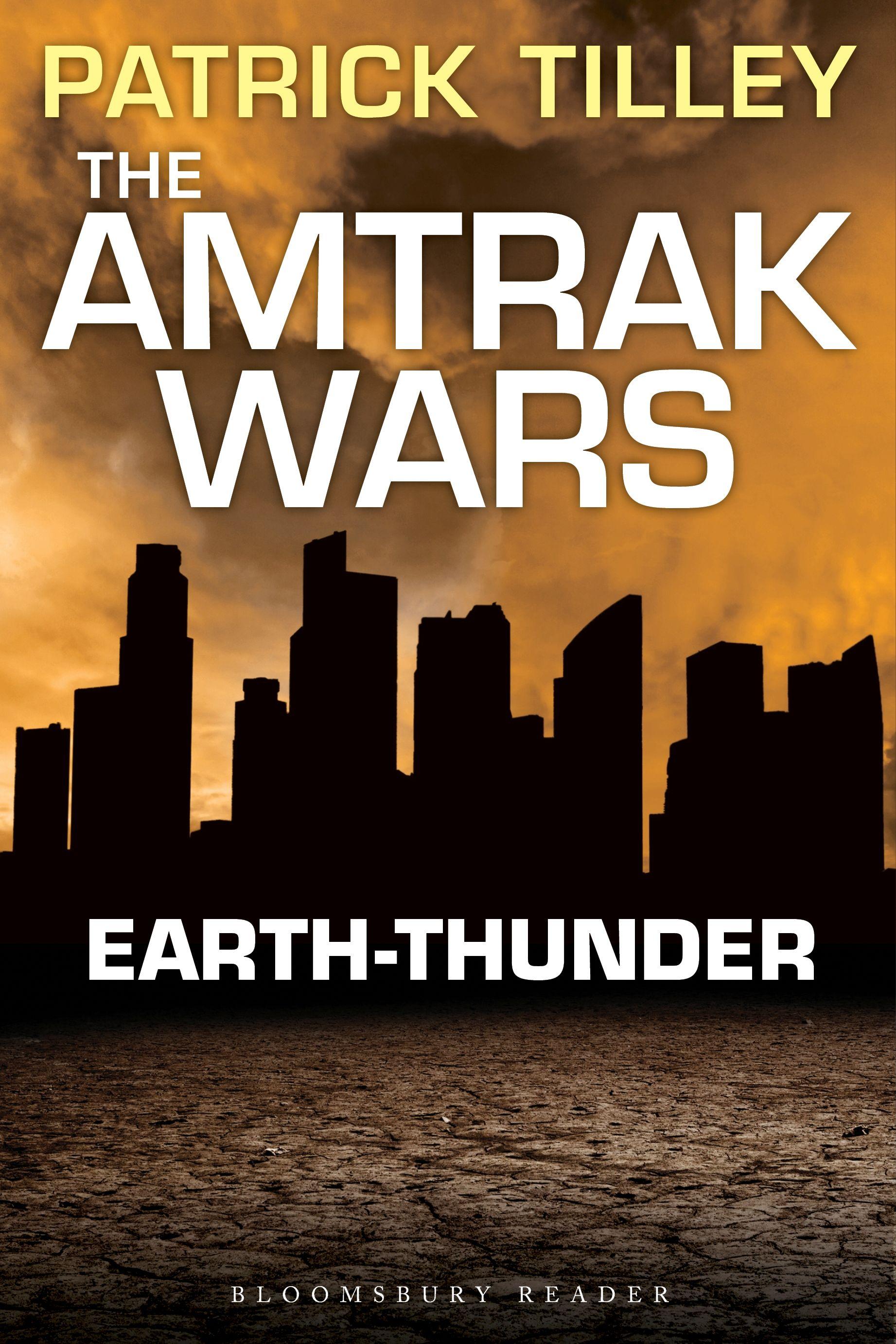 The Amtrak Wars: Earth-Thunder