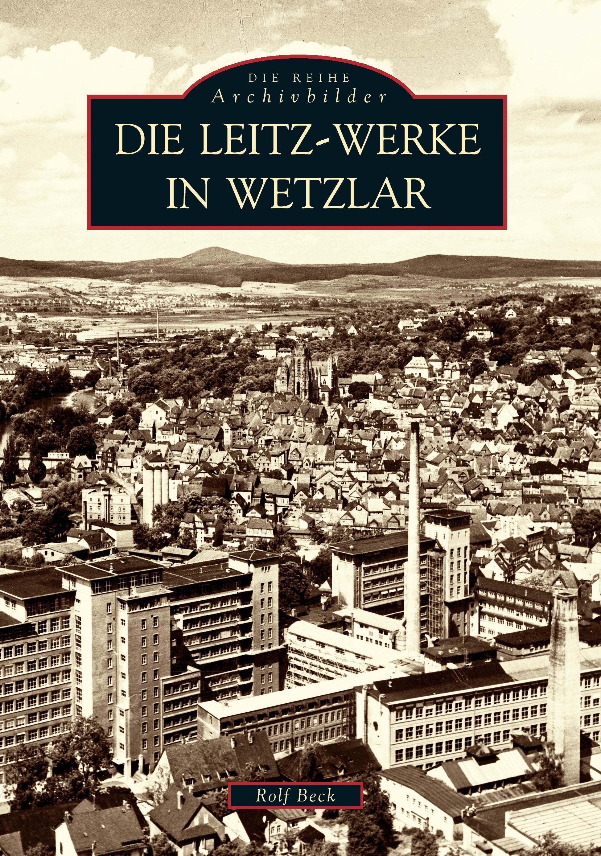 Die Leitz-Werke in Wetzlar