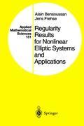 Regularity Results for Nonlinear Elliptic Systems and Applications