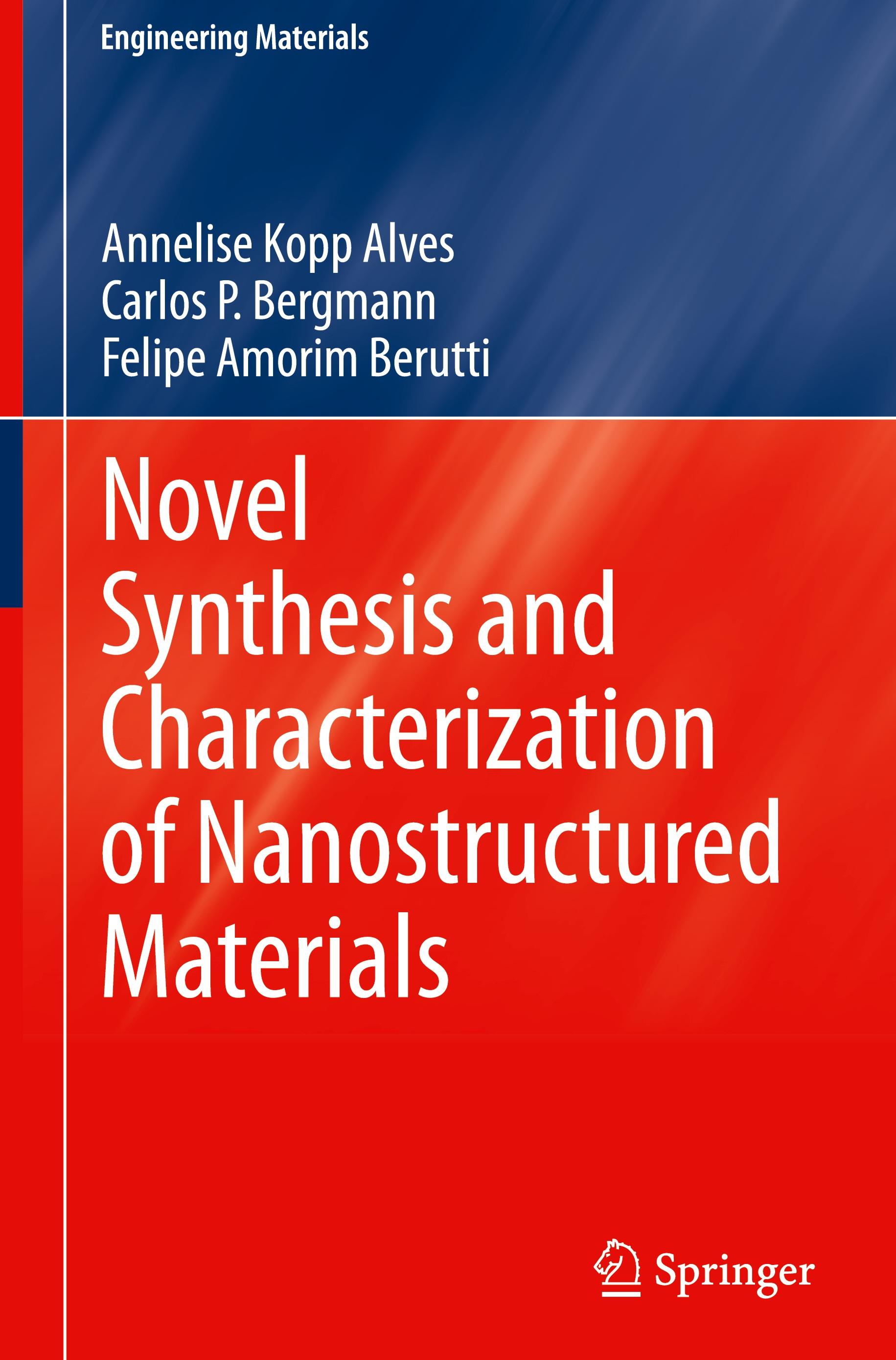 Novel Synthesis and Characterization of Nanostructured Materials