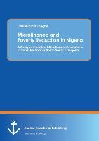 Microfinance and Poverty Reduction: An Empirical Evidence from Benin Metropolis South-South of Nigeria