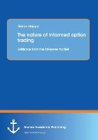 The nature of informed option trading: Evidence from the takeover market