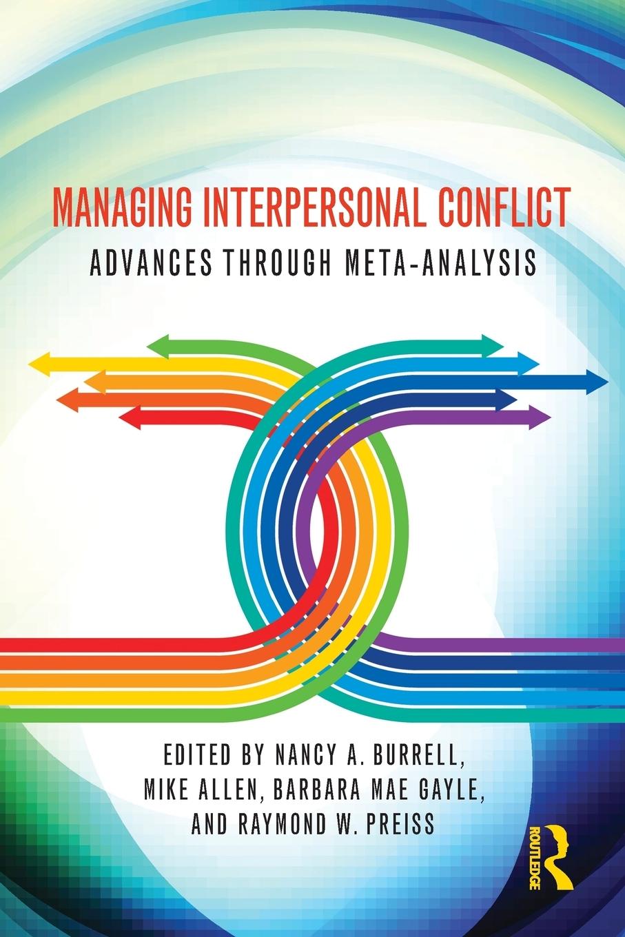 Managing Interpersonal Conflict