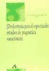 (Des)cortesía para el espectáculo : estudios de pragmática variacionista