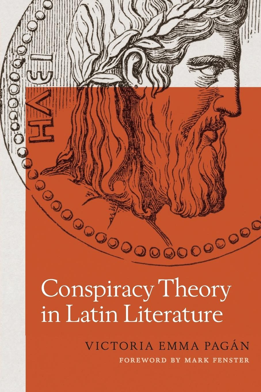 Conspiracy Theory in Latin Literature