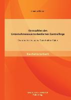 Kennzahlen des Unternehmenswertorientierten Controllings: Shareholder Value vs. Stakeholder Value