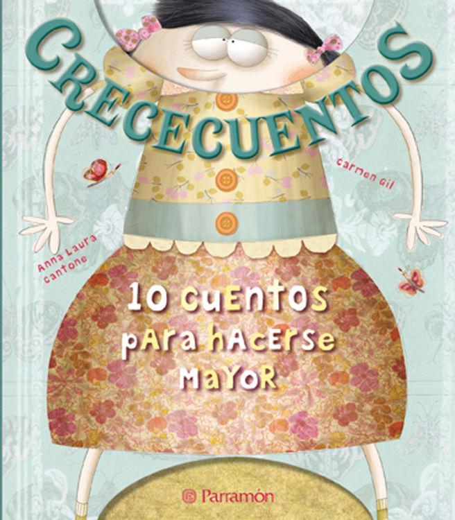 Crececuentos. 10 cuentos para hacerse mayor