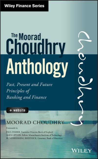 The Moorad Choudhry Anthology, + Website