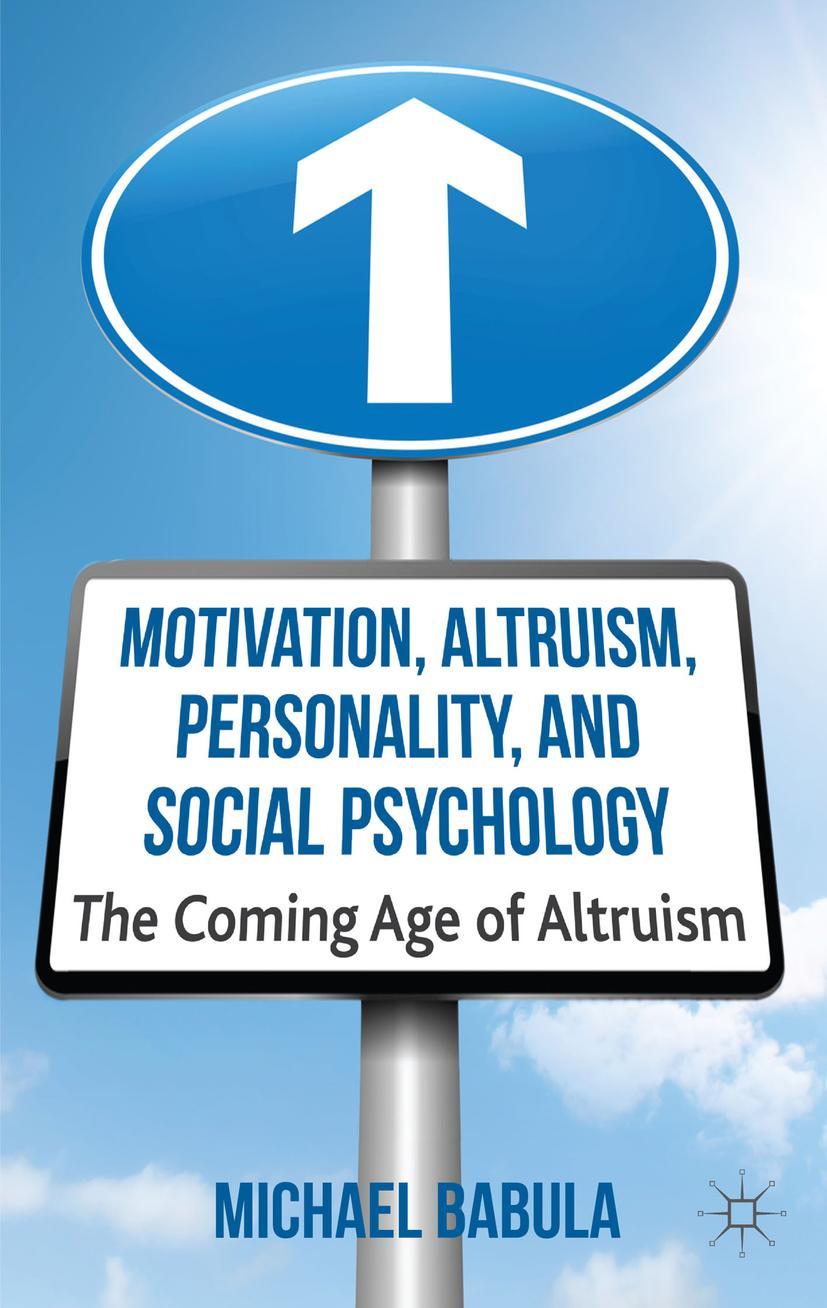 Motivation, Altruism, Personality and Social Psychology