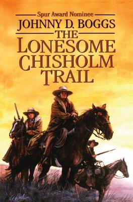 The Lonesome Chisholm Trail