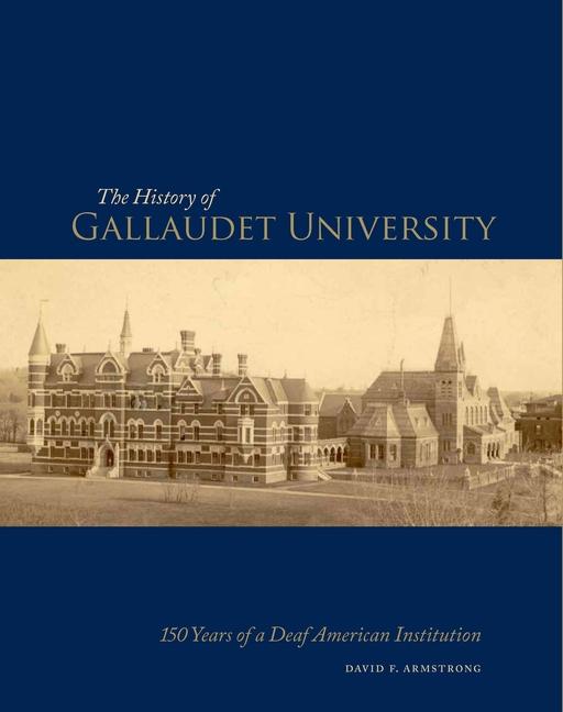 The History of Gallaudet University