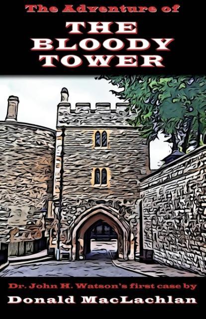 The Adventure of the Bloody Tower