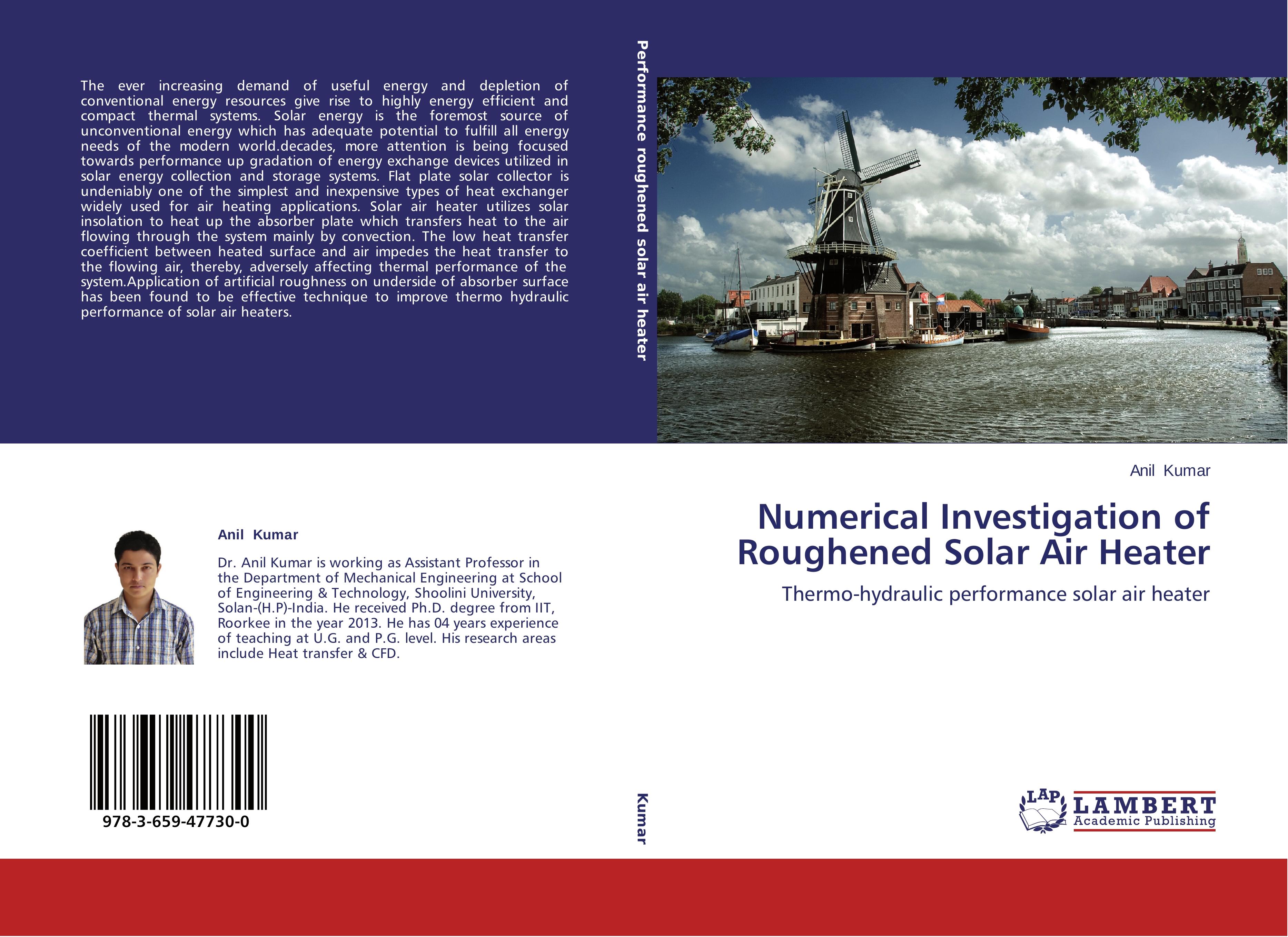 Numerical Investigation of Roughened Solar Air Heater