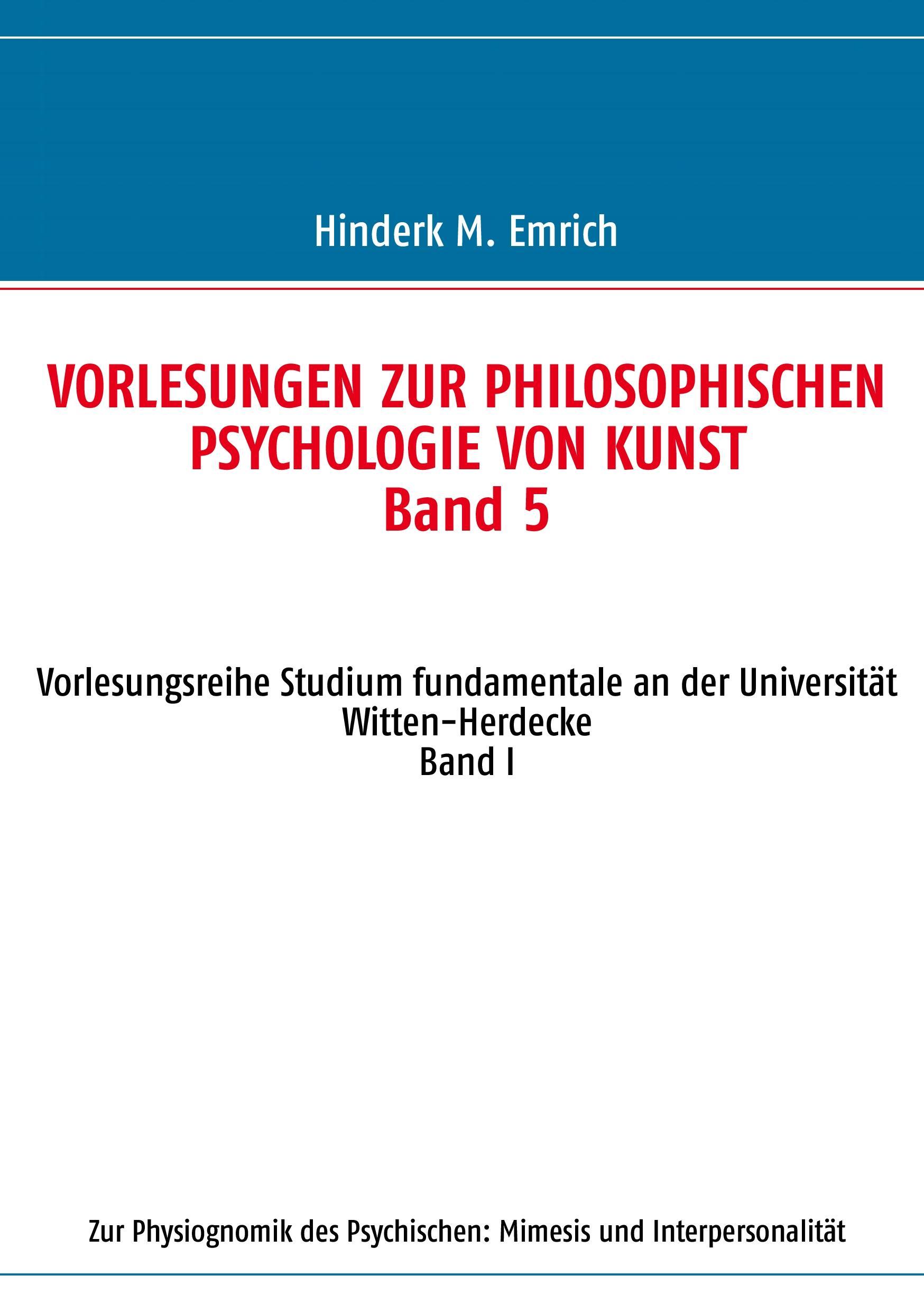 Vorlesungen zur philosophischen Psychologie von Kunst. Band 5