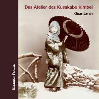 Das Atelier des Kusakabe Kimbei