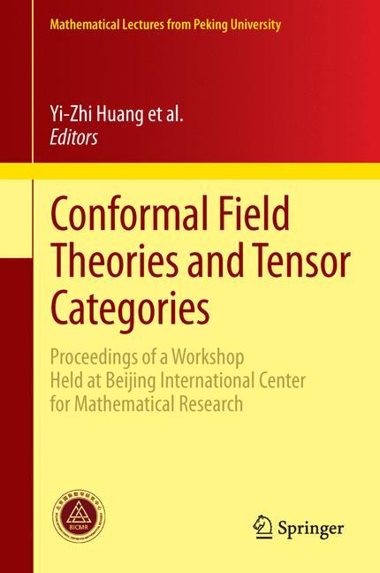 Conformal Field Theories and Tensor Categories