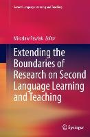 Extending the Boundaries of Research on Second Language Learning and Teaching