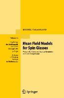 Mean Field Models for Spin Glasses