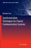 Synchronization Techniques for Chaotic Communication Systems