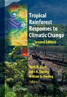 Tropical Rainforest Responses to Climatic Change