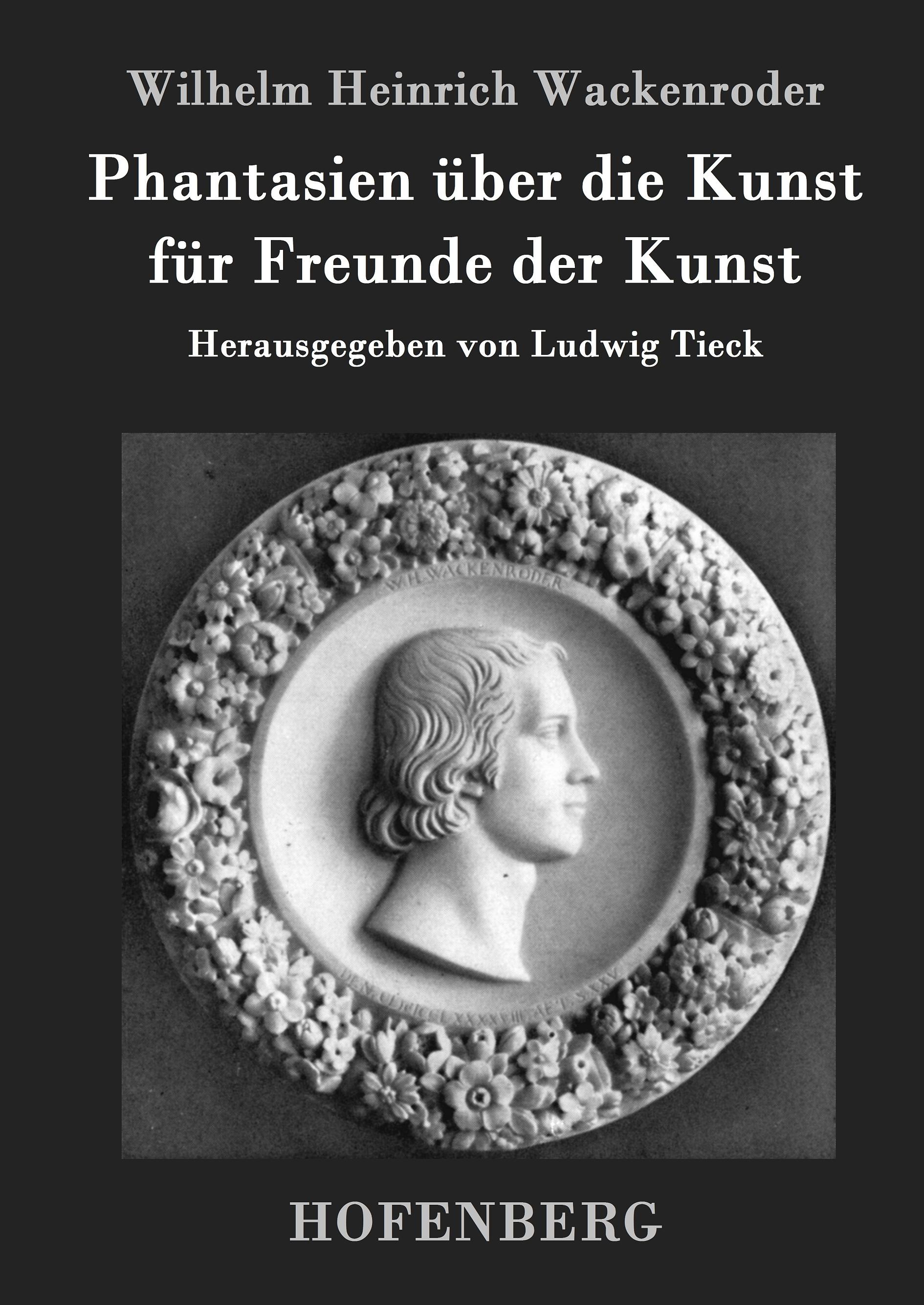 Phantasien über die Kunst für Freunde der Kunst