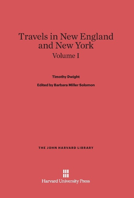 Travels in New England and New York, Volume I