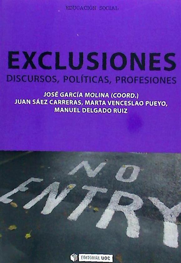 Exclusiones, discursos, políticas, profesiones