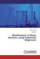 Modification of Resin Matrices using Polyimide Oligomers