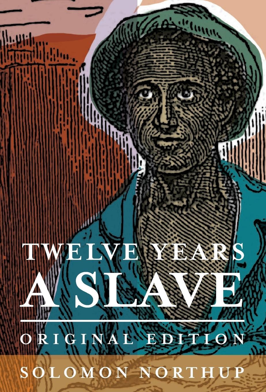 Twelve Years a Slave