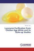 Lysozyme Purification from Chicken Egg White and Its Scale-up Studies