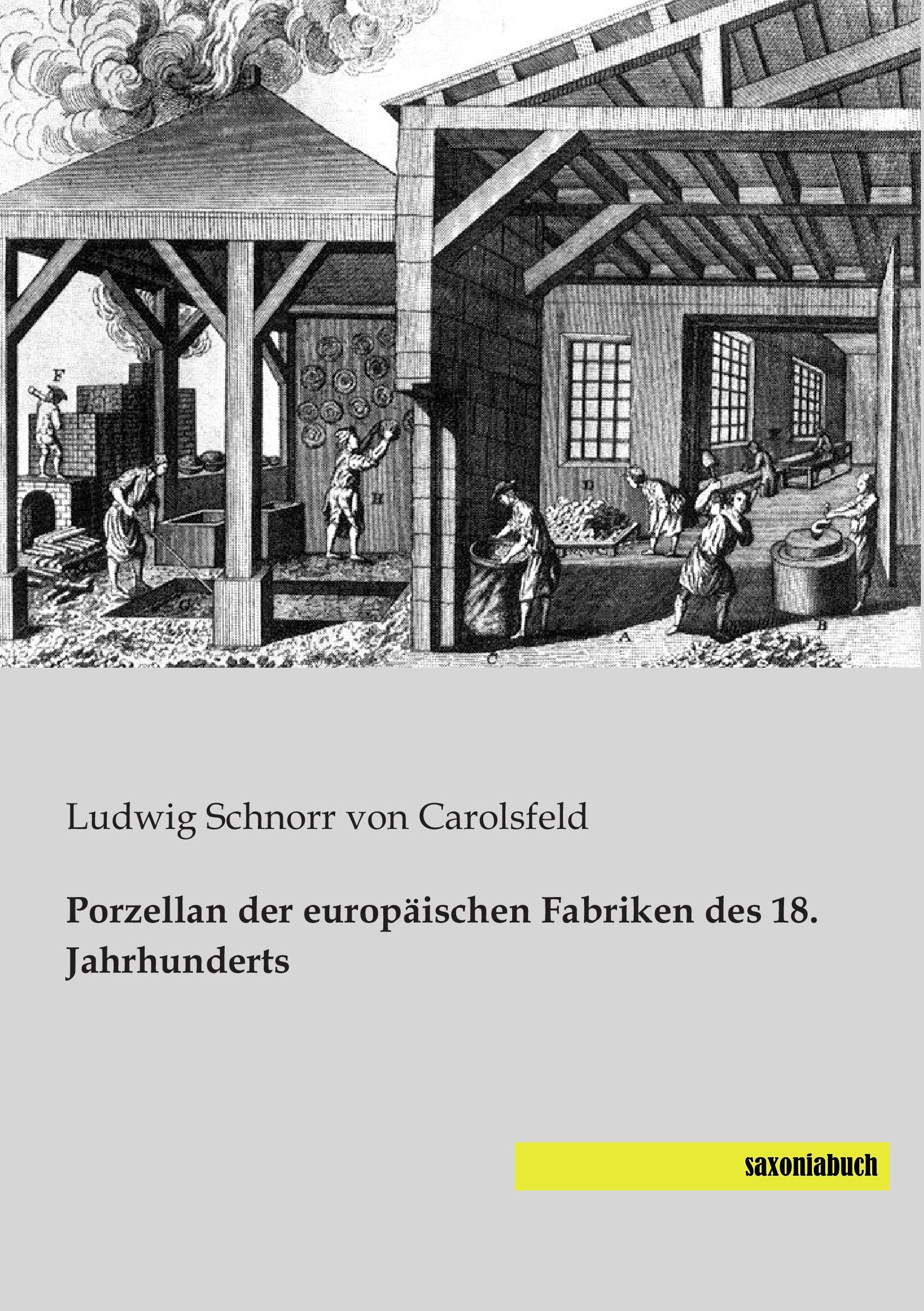 Porzellan der europäischen Fabriken des 18. Jahrhunderts