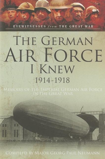 The German Airforce I Knew 1914-1918