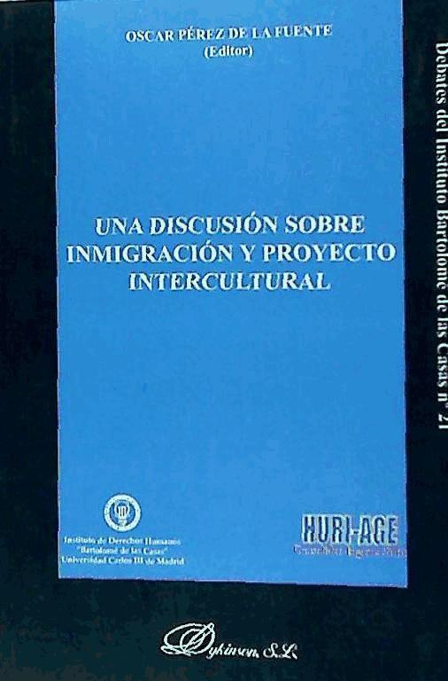 Una discusión sobre inmigración y proyecto intercultural